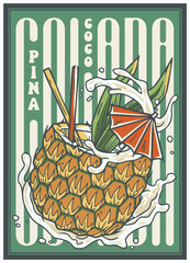 Pina Colada cocktail glass on retro, vintage poster with rum, slice of pineapple for design of surfing, tiki or beach bar menu. Alcohol cocktail for drink party, summer vibes