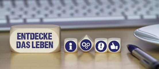 Entdecke das Leben	
