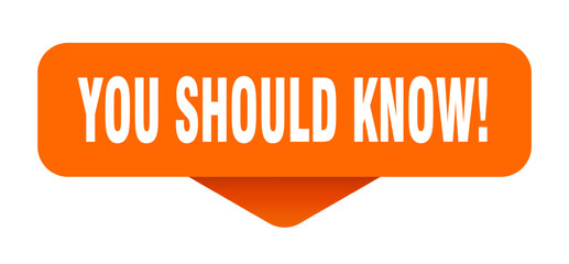 you should know! sticker. you should know! sign on transparent background