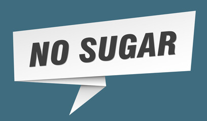 no sugar banner. no sugar speech bubble, label, sticker, sign template
