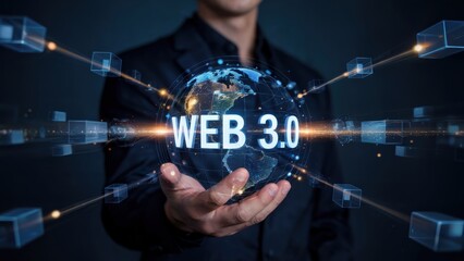 A person is holding a digital representation of the globe with the term "WEB 3.0" overlaid, symbolizing the future of the internet and decentralized technologies.