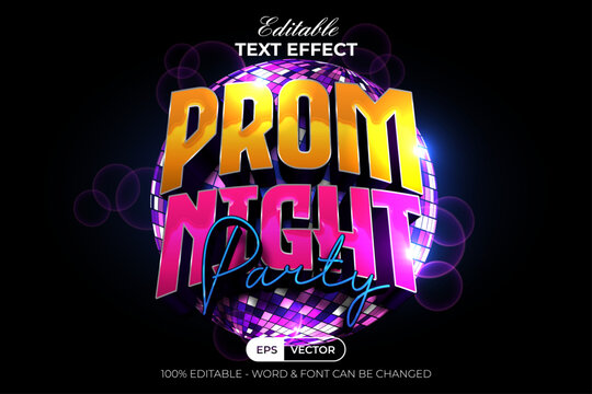 Prom Night Party Text Effect 3D Style. Editable Text Effect.