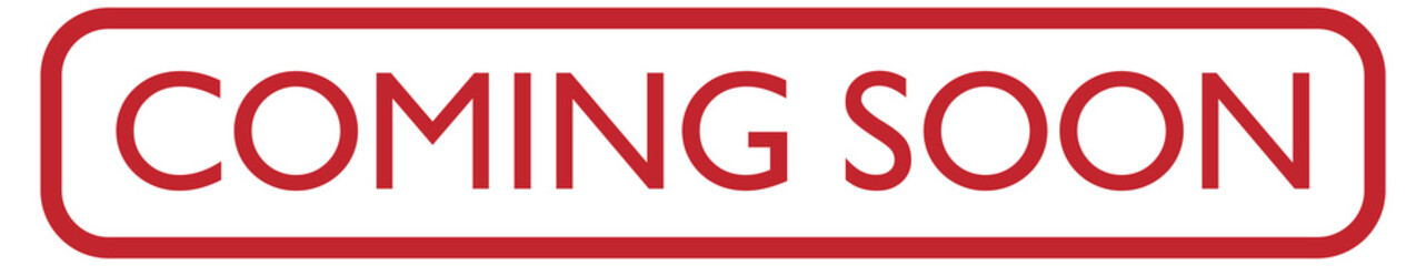Coming Soon Red Banner Sign