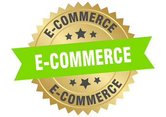 e-commerce. e-commerce round green and gold label isolated on transparent background