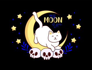 Magic vector illustration with white cat and moon. The cute fat kitty on the Moon and skulls. My Moon is you.