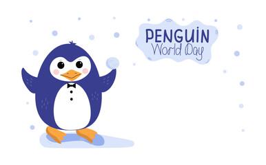 World Penguin Day, April 25. Poster, drawing with a baby penguin. Cute little penguin. Banner, postcard. Vector flat cartoon illustration.  Antarctic animal, polar bird, isolated background.