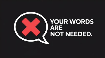 Fototapeta premium Silence Speaks Volumes: A striking visual message conveys the importance of restraint and the power of silence, with bold typography and a symbolic red 