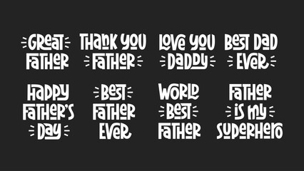 Fototapeta premium Fathers Day Quotes Collection. Vector Hand Lettering for International Father's Day. 