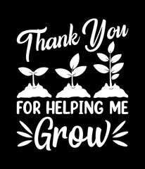 Thank you for helping me grow - Custom Printable Design Cut File for Cricut and Silhouette – Instant Download for DIY Projects
