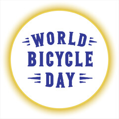 World Bicycle Day Typography Design,Vintage World Bicycle Day Vector Art,Bold Text World Bicycle Day Illustration,Cycling Celebration World Bicycle Day Design,Retro Style World Bicycle Day Typography