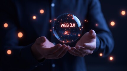A person is holding a glowing sphere displaying the "WEB 3.0" symbol, reflecting the future of the internet and technological advancements in the digital age.