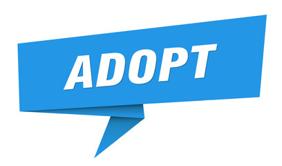adopt banner. adopt speech bubble, label, sticker, sign template