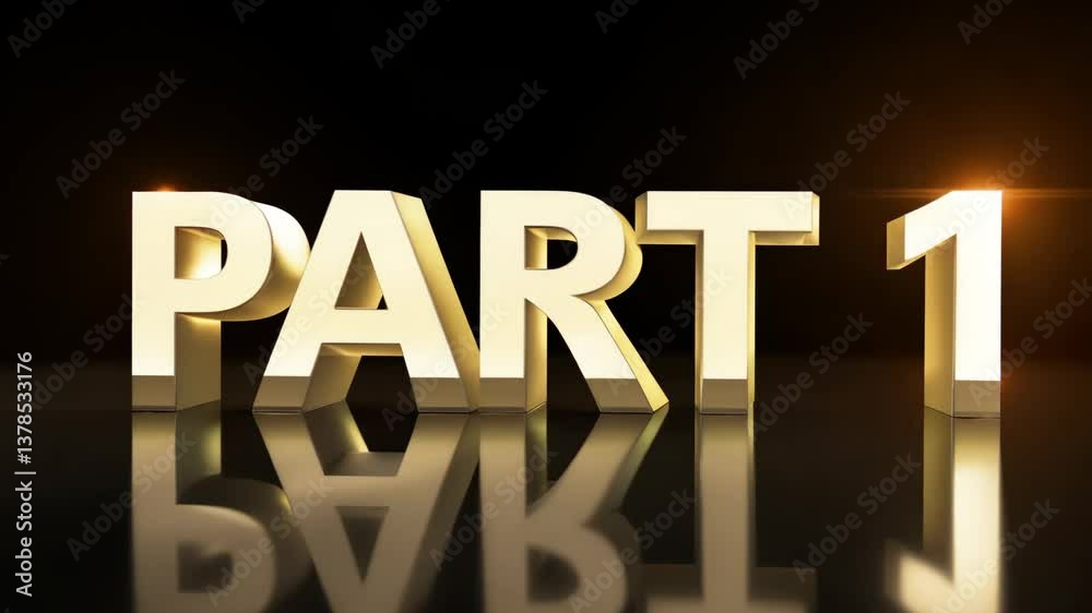 Poster Part 1 is written in gold letters on a black background. The letters are large and bold, and they are arranged in a way that they form the word 