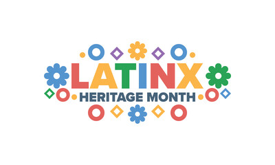Latinx Heritage Month. National Hispanic Heritage Month. Hispanic and Latino Americans culture. Celebrate annual in United States. Poster, card, banner and background. Vector illustration