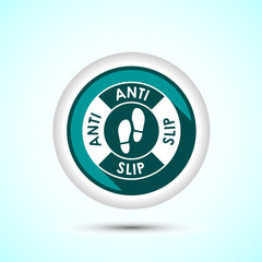 Anti slip icon design illustration. Non slip safety icon, Slip prevention sign symbol, Teal color shadow button design