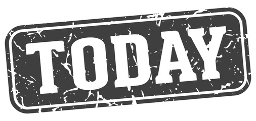 Fototapeta premium today rectangular sign. today stamp