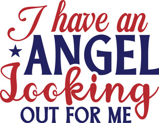 I have an angel looking out for me
