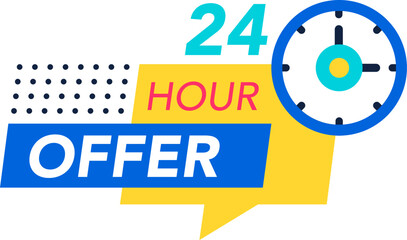 Colorful 24 hour offer promotional banner featuring a clock and speech bubble highlights a limited time marketing campaign, creating urgency for customers to take advantage of special deals