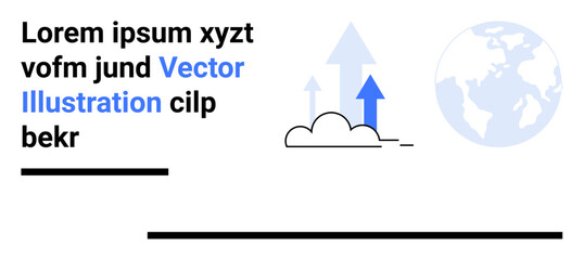 Rising arrows above clouds, Earth globe on the right, and placeholder text represent global reach, growth, progress, innovation, business strategy, analytics, and simple landing page