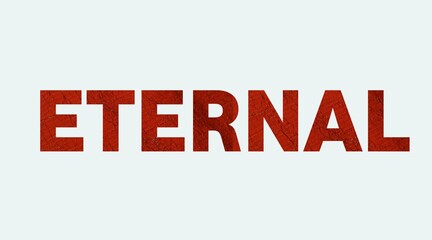 Fototapeta premium Red Cracked Textured Eternal Word Design on White Background