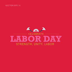 Celebrate Labor Day Honoring Strength and Unity