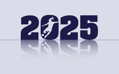 Frauen Fu&szlig;ball 2025 als Vektor Grafik. Das Symbolbild zeigt die Jahreszahl, eine Frauenfu&szlig;ball Fu&szlig;ballspielerin und einen Schatten.