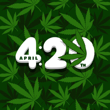 420 Day to celebrate on April 20th. Bold text representing the date, month and time with cannabis or marijuana leaves on dark green background. Herb event banner.