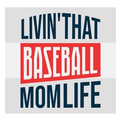 Livin' That Baseball Mom Life Svg, Sports Svg, Baseball T-shirt Design, Baseball Lover Shirts Svg, Funny Baseball Quotes Svg, Baseball Png, Baseball Shirt Png, Ball Svg, Baseball Svg Images, Cut Files