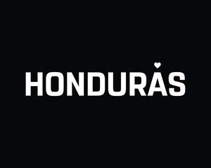 I love Honduras, I love Honduras typographic design with flag typography and heart on black background, Vector design of I love Honduras, Honduras National Day Design
