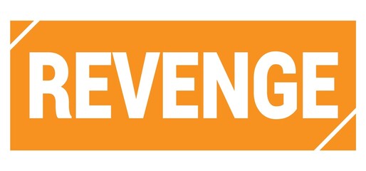REVENGE text written on orange stamp sign.