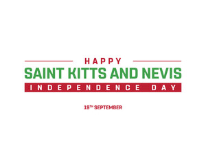 Happy Saint Kitts and Nevis Independence Day on a white background, Vector design of Independence Day of Saint Kitts and Nevis, Typographic Design of Saint Kitts and Nevis National Day