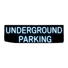 Fototapeta premium Illuminated Underground Parking Facility Sign.