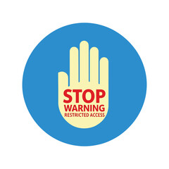 Obraz premium Stop Warning Sign – Restricted Access Indicator