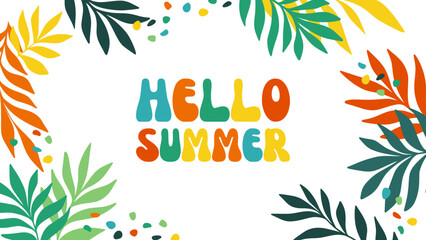 Hello Summer Colorful Leaves Vector Banner Template, Cute Playful Lettering with Tropical Party for Creative Headers, Promotion or Advertising