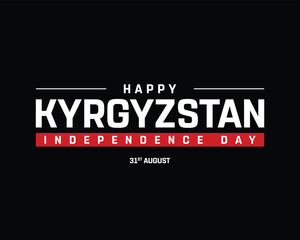 Fototapeta premium Kyrgyzstan Independence Day on a black background, Vector design of Independence Day of Kyrgyzstan, Typographic Design of Kyrgyzstan National Day, Flag typography of Kyrgyzstan