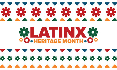 Latinx Heritage Month. National Hispanic Heritage Month. Hispanic and Latino Americans culture. Celebrate annual in United States. Poster, card, banner and background. Vector illustration