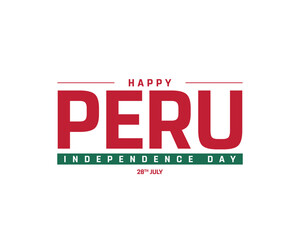 Peru Independence Day on a white background, Vector design of Independence Day of Peru, Typographic Design of Peru National Day, Flag typography of Peru