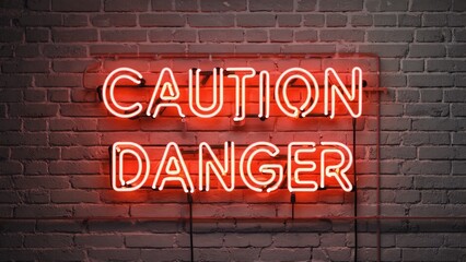 Obraz premium A neon sign with 'caution' and 'danger' text on a brick wall