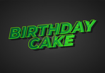 Birthday cake. Text effect with bold fonts for social media and advertising