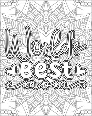 Mother's Day Motivational Quote Coloring Page. Mother's Day Coloring Page for Adults.