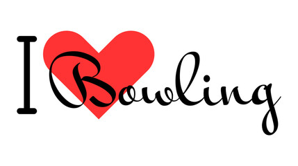 I love Bowling. Hand drawn letters with red heart. Sport vector illustration, lettering in modern design