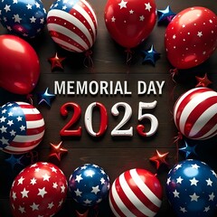 Memorial Day 2025 Celebration with Red, White, and Blue Balloons and Stars