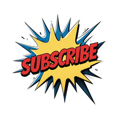 Subscribe Comic Pop Art Explosion