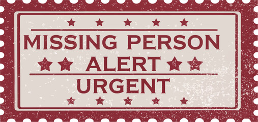 Urgent missing person alert with a vintage stamp design.