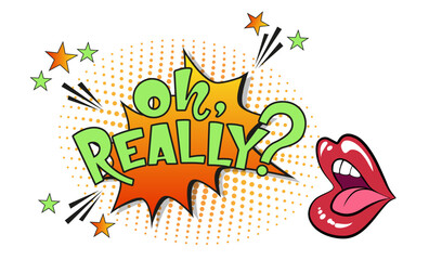 Comic lettering oh really. Vector bright cartoon illustration in retro pop art style. Comic text sound effects. EPS 10.	