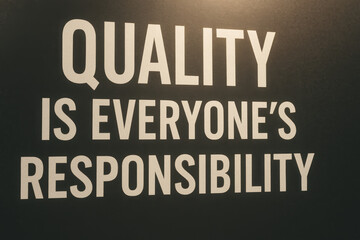 Fototapeta premium Quality is everyone responsibility in ensuring assurance and commitment to excellence in every task