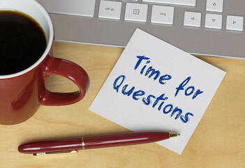 Time for Questions	
