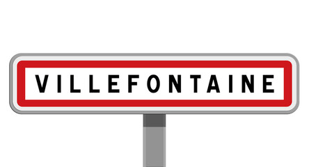 Panneau sur poteau central de Villefontaine