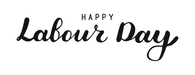 Happy Labor Day hand drawn typography greeting card on white background. Black handwritten words. Hand drawn Calligraphy lettering. Text banner poster card flyer