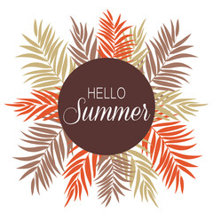hello summer card with leaves. vector illustration